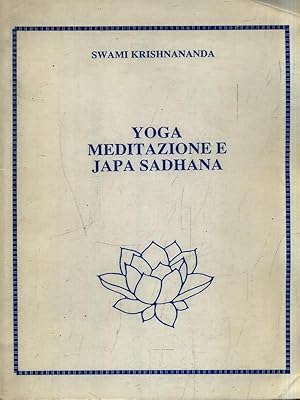 Bild des Verkufers fr Yoga meditazione e japa sadhana zum Verkauf von Librodifaccia