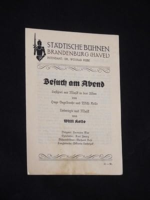 Seller image for Programmzettel Stdtische Bhnen Brandenburg (Havel) um 1947. BESUCH AM ABEND von Engelbrecht, W. Kollo (Musik). Dirigent: Hermann Klar, Spielleiter: Kurt Zwarg, Bhnenbilder: Gerhard Rose, Tanzleiterin: Viktoria Lacheizak. Mit Traudel Hartig, Alfred Mordhorst, Lina Meyersieden, Kurt Zwarg, Agnes Kraus, Werner Horak for sale by Fast alles Theater! Antiquariat fr die darstellenden Knste