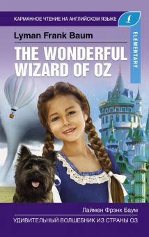 Bild des Verkufers fr The Wonderful Wizard of Oz. Elementary. Book in English zum Verkauf von Ruslania