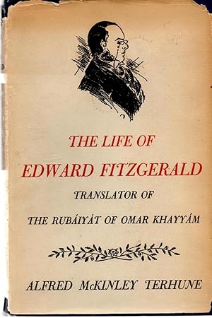 Seller image for Life of Edward FitzGerald, Translator of the Rubaiyat of Omar Khayyam for sale by Book Booth