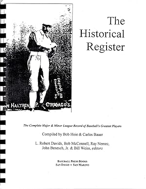 Seller image for Historical Register: The Complete Major & Minor League Record of Baseball's Greatest Players for sale by Book Booth
