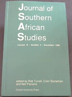 Immagine del venditore per Journal of Southern African Studies; Volume 16 No. 4. December 1990 venduto da Chapter 1