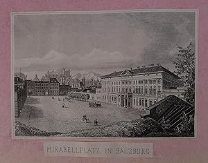 Mirabellplatz in Salzburg. Stahlstich, Salzburg G. Baldi 1850, 6,5 x 9,5 cm