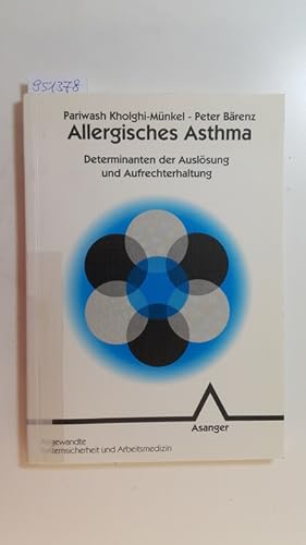 Bild des Verkufers fr Allergisches Asthma : Determinanten der Auslsung und Aufrechterhaltung zum Verkauf von Gebrauchtbcherlogistik  H.J. Lauterbach