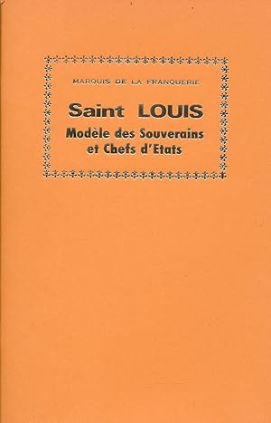 Image du vendeur pour Saint Louis Modle des Souverains et Chefs d'Etats mis en vente par LIBRAIRIE GIL-ARTGIL SARL