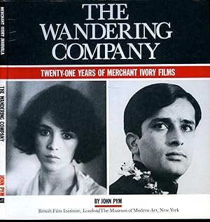 Seller image for The Wandering Company | Twenty-One Years of Merchant Ivory Films for sale by Little Stour Books PBFA Member