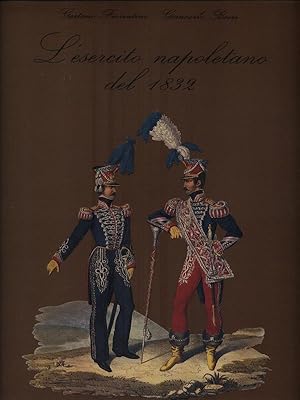 Bild des Verkufers fr L'esercito napoletano del 1832 zum Verkauf von Librodifaccia