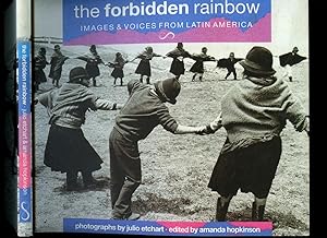 Seller image for The Forbidden Rainbow | Images and Voices from Latin America for sale by Little Stour Books PBFA Member