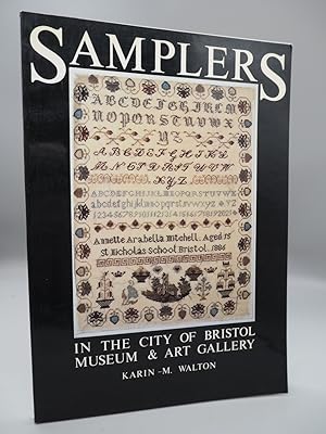 Image du vendeur pour Samplers: Catalogue of the Collection of Samplers in the City of Bristol Museum & Art Gallery. mis en vente par ROBIN SUMMERS BOOKS LTD