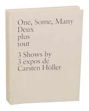 Bild des Verkufers fr One, Some, Many Deux Plus Tout, 3 Shows by 3 Expos de Carsten Holler zum Verkauf von Jeff Hirsch Books, ABAA