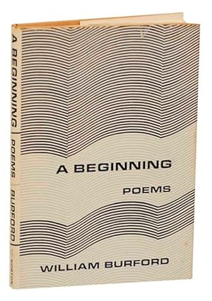 Seller image for A Beginning: Poems for sale by Jeff Hirsch Books, ABAA