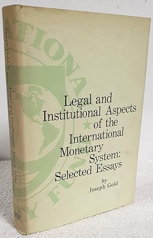 Image du vendeur pour Legal and Institutional Aspects of the International Monetary System: Selected Essays mis en vente par Los libros del Abuelo