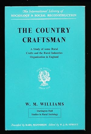 The Country Craftsman: A Study of some Rural Crafts and the Rural Industries Organisation in England