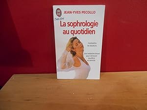 Seller image for LA SOPHROLOGIE AU QUOTIDIEN for sale by La Bouquinerie  Dd