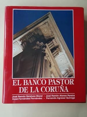 Immagine del venditore per El Banco Pastor de La Corua (Fotografas de Luis Carr) venduto da GALLAECIA LIBROS