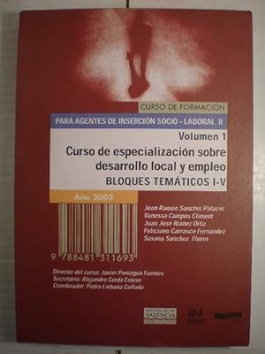 Imagen del vendedor de Curso de formacin para agentes de insercin socio-laboral II. Volumen 1. Curso de especializacin sobre desarrollo local y empleo. Bloques temticos I-V a la venta por Librera Antonio Azorn