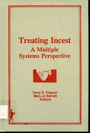 Seller image for Treating Incest : A Multiple Systems Perspective for sale by Librairie Le Nord