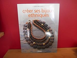 Image du vendeur pour CREER SES BIJOUX ETHNIQUES mis en vente par La Bouquinerie  Dd