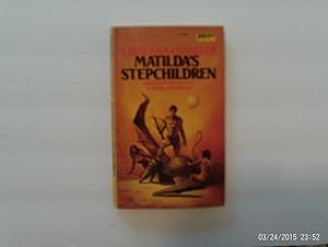 Imagen del vendedor de Matilda's Stepchildren a la venta por W. R. Slater - Books