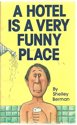 Seller image for A Hotel Is A Very Funny Place for sale by Sabra Books