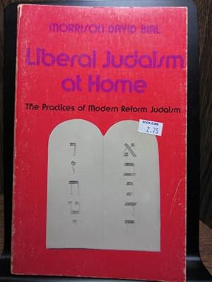 Seller image for LIBERAL JUDAISM AT HOME: The Practice of Modern Reform Judaism for sale by The Book Abyss