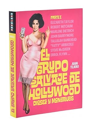 Imagen del vendedor de EL GRUPO SALVAJE DE HOLLYWOOD: DIOSES Y MONTRUOS (PARTE I) a la venta por Librera Monogatari