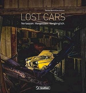 Seller image for Lost Cars for sale by BuchWeltWeit Ludwig Meier e.K.