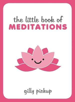 Seller image for The Little Book of Meditations (Hardcover) for sale by Grand Eagle Retail