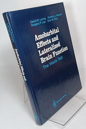 Bild des Verk�ufers f�r Amobarbital Effects and Lateralized Brain Function: The Wada Test zum Verkauf von COLLINS BOOKS