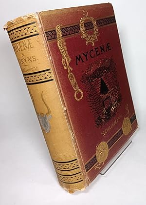 Seller image for Mycenae, A Narrative of Researches and Discoveries at Mycenae and Tiryns for sale by COLLINS BOOKS