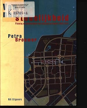 Bild des Verkufers fr Van stad naar stedelijkheid : planning en planconceptie van Lelystad en Almere, 1959-1974. zum Verkauf von Antiquariat Bookfarm
