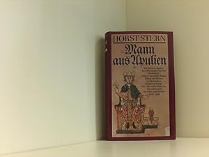 Bild des Verkufers fr Mann aus Apulien : d. privaten Papiere d. ital. Staufers Friedrich II., rm.-dt. Kaiser, Knig von Sizilien u. Jerusalem, Erster nach Gott, ber d. wahre Natur d. Menschen u. d. Tiere, geschrieben 1245 - 1250 zum Verkauf von Book Broker