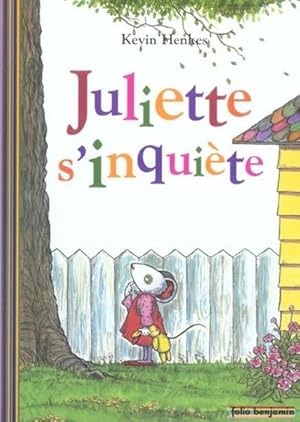 Bild des Verkufers fr Juliette s'inquite zum Verkauf von Chapitre.com : livres et presse ancienne