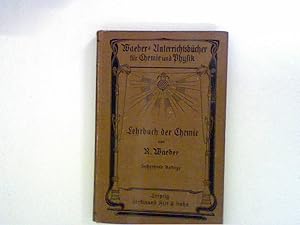 Bild des Verkufers fr Lehrbuch fr den Unterricht in der Chemie mit Bercksichtigung der Mineralogie und chemischen Technologie zum Verkauf von ANTIQUARIAT FRDEBUCH Inh.Michael Simon