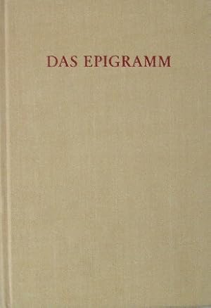 Imagen del vendedor de Das Epigramm. Zur Geschichte einer inschriftlichen und literarischen Gattung. a la venta por Antiquariat Richart Kulbach