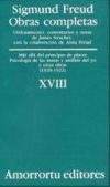 Obras completas Vol. XVIII: Más allá del principio de placer, Psicología de las masas y análisis ...