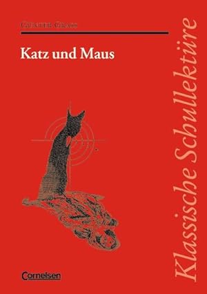 Bild des Verk�ufers f�r Klassische Schullekt�re, Katz und Maus zum Verkauf von Versandantiquariat Felix M�cke