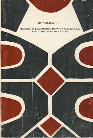 Immagine del venditore per Provincial Government in Papua New Guinea: Early Lessons from Chimbu. venduto da Asia Bookroom ANZAAB/ILAB