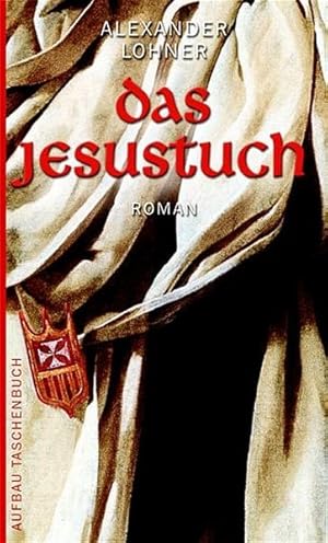 Immagine del venditore per Das Jesustuch: Historischer Roman (Aufbau Taschenbcher) venduto da Versandantiquariat Felix Mcke