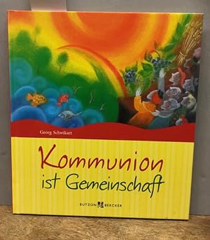 Seller image for Kommunion ist Gemeinschaft. for sale by Kepler-Buchversand Huong Bach