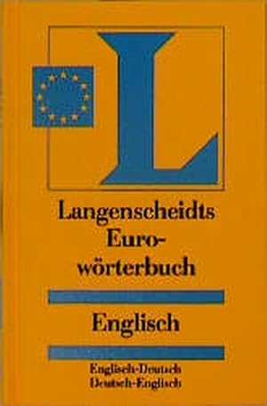 Bild des Verkufers fr Langenscheidts Eurowrterbuch Englisch. Englisch- Deutsch / Deutsch- Englisch zum Verkauf von Versandantiquariat Felix Mcke