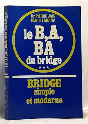 Seller image for Le b a ba du bridge - tome trois for sale by crealivres