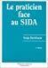 Image du vendeur pour Le Praticien Face Au Sida mis en vente par RECYCLIVRE