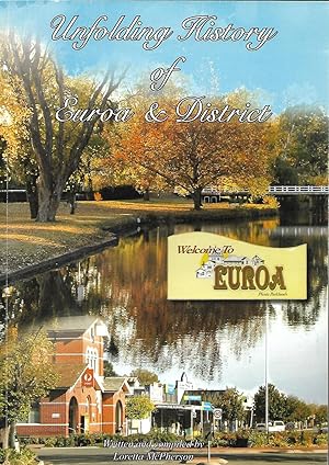 Unfolding History of Euroa and District