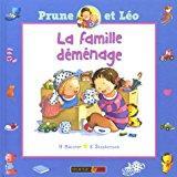 Seller image for Prune Et Lo. Vol. 3. La Famille Dmnage for sale by RECYCLIVRE