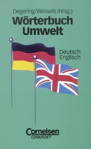 Bild des Verkufers fr Wrterbuch Umwelt. Deutsch-Englisch zum Verkauf von Modernes Antiquariat an der Kyll