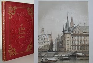 Le Rhin monumental et pittoresque. Francfort a Constance. Mit 24 getönten lithografierten Tafeln ...