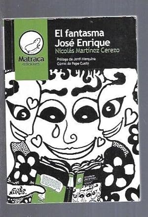 Imagen del vendedor de FANTASMA JOSE ENRIQUE - EL a la venta por Desvn del Libro / Desvan del Libro, SL