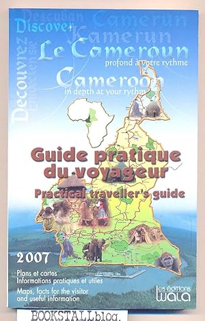 Seller image for Le Cameroun / Cameroon : Guide pratique du voyageur / Practical traveler's guide for sale by BOOKSTALLblog
