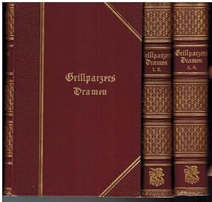 Grillparzers Dramen. In sechs Bänden (in 3). Mit Einleitung und Nachworten von Heinrich Laube. He...